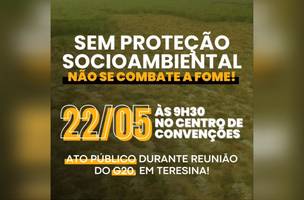 Ato critica proposta de Lei ambiental que flexibiliza regras no Piauí (Foto: Reprodução)