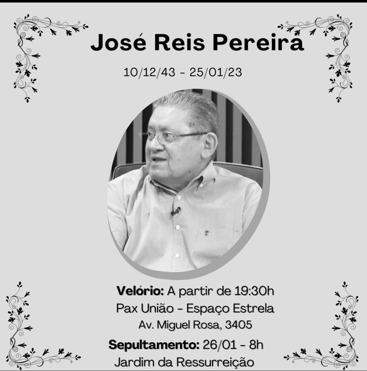 Sepultamento do ex-deputado José Reis será nesta quinta-feira
