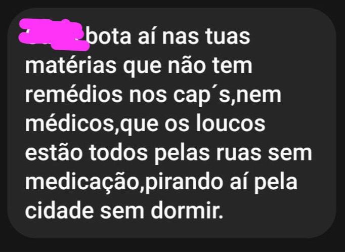 Internautas relatam que faltam medicamentos e médicos no Caps