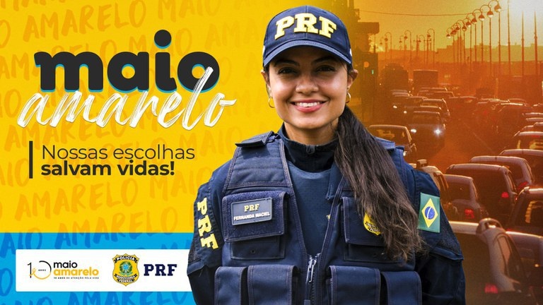 “Nossas escolhas salvam vidas” Campanha Maio Amarelo 2023.