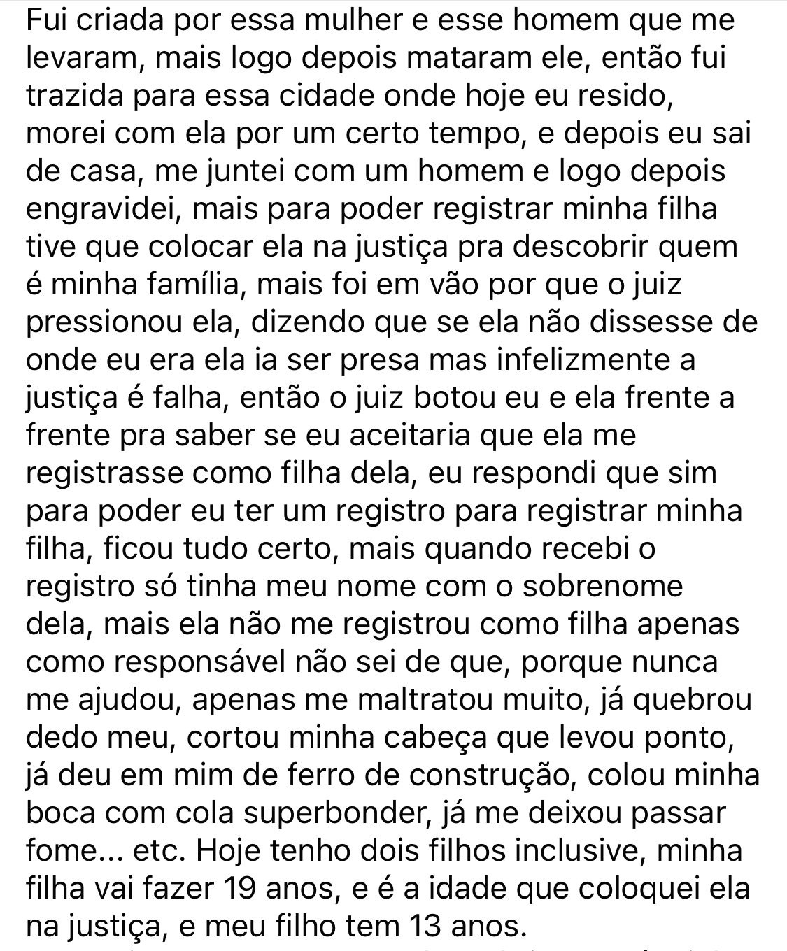 Mulher relata ter sido sequestrada na infância