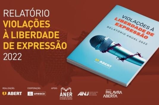 Relatório sobre violações à liberdade de expressão/2022
