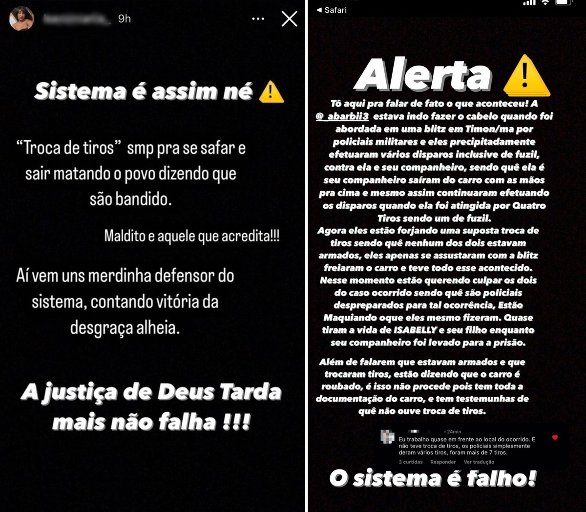 Uma mulher que trabalha em local próximo em comentário afirma que apenas a polícia atirou cerca de 7 vezes