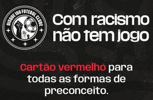 Com racismo não tem jogo (Foto: Ministério de Direitos Humanos/Divulgação)