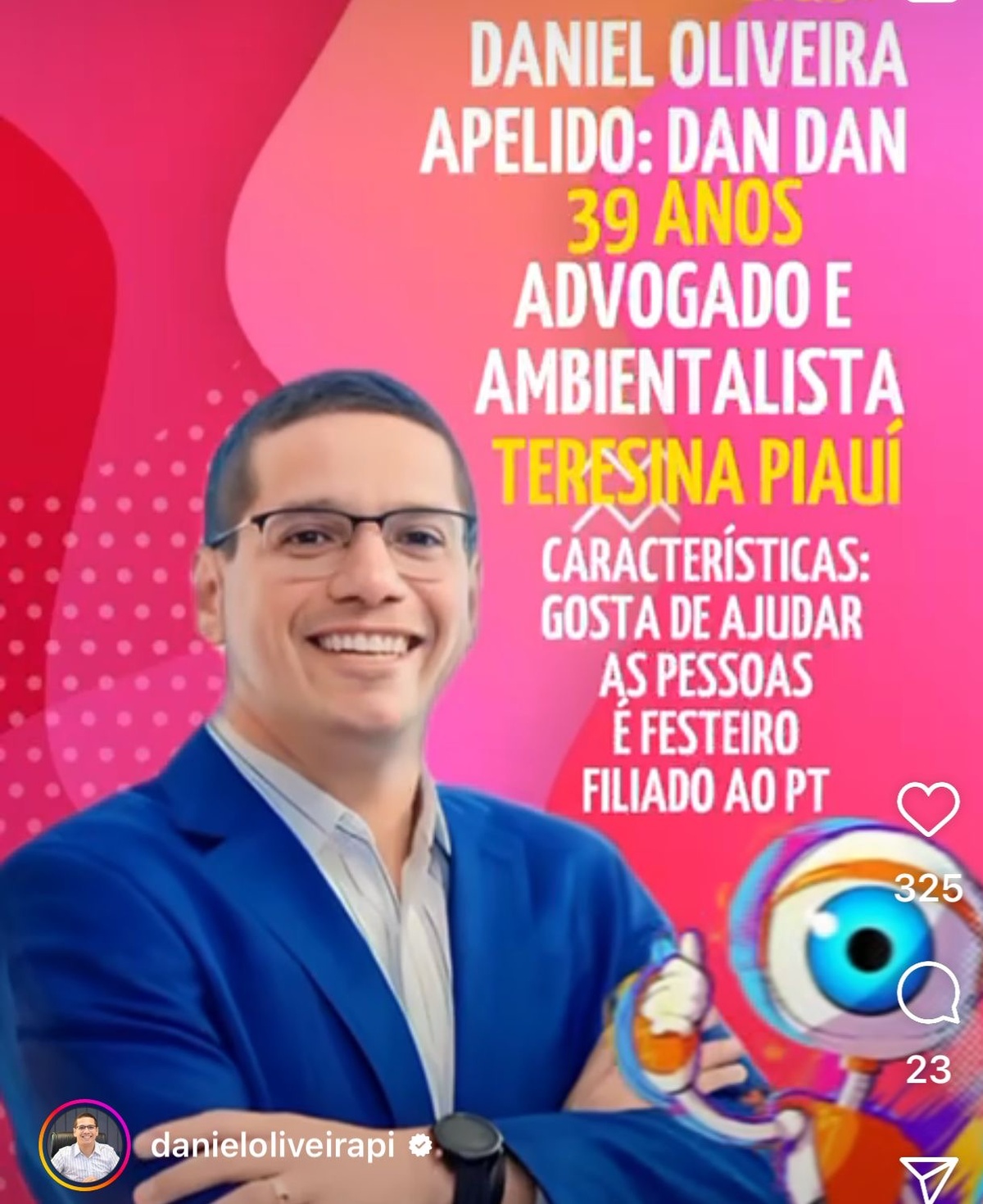 Dan Dan - ele vai chutar emprego no governo para virar um famoso no BBB
