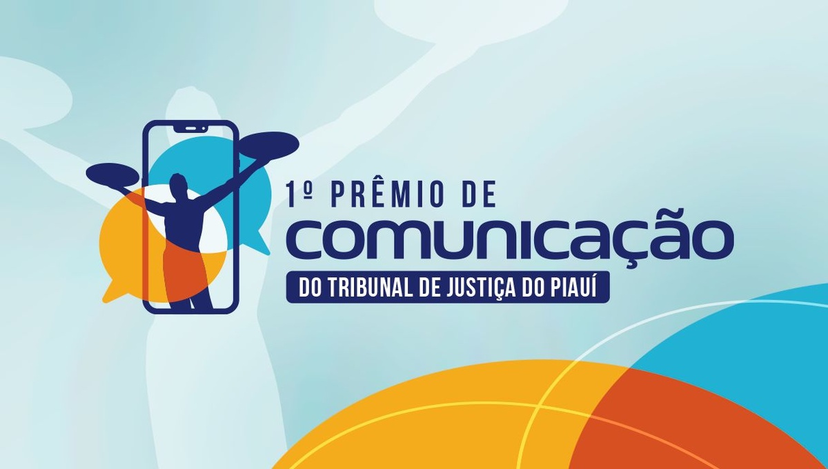 1º Prêmio de Comunicação do Tribunal de Justiça do Piauí