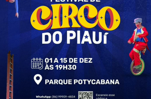 O Festival de Circo do Piauí acontece de 1º à 15 de dezembro no Parque Potycabana. (Foto: Reprodução/Instagram/@festivaldecircodopiaui)