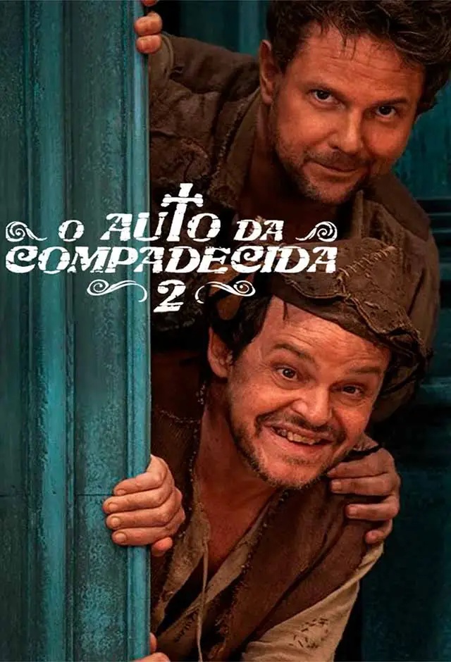 O Auto da Compadecida 2 (assistir trailer).