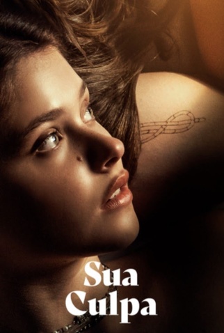 Sua Culpa (assistir trailer).