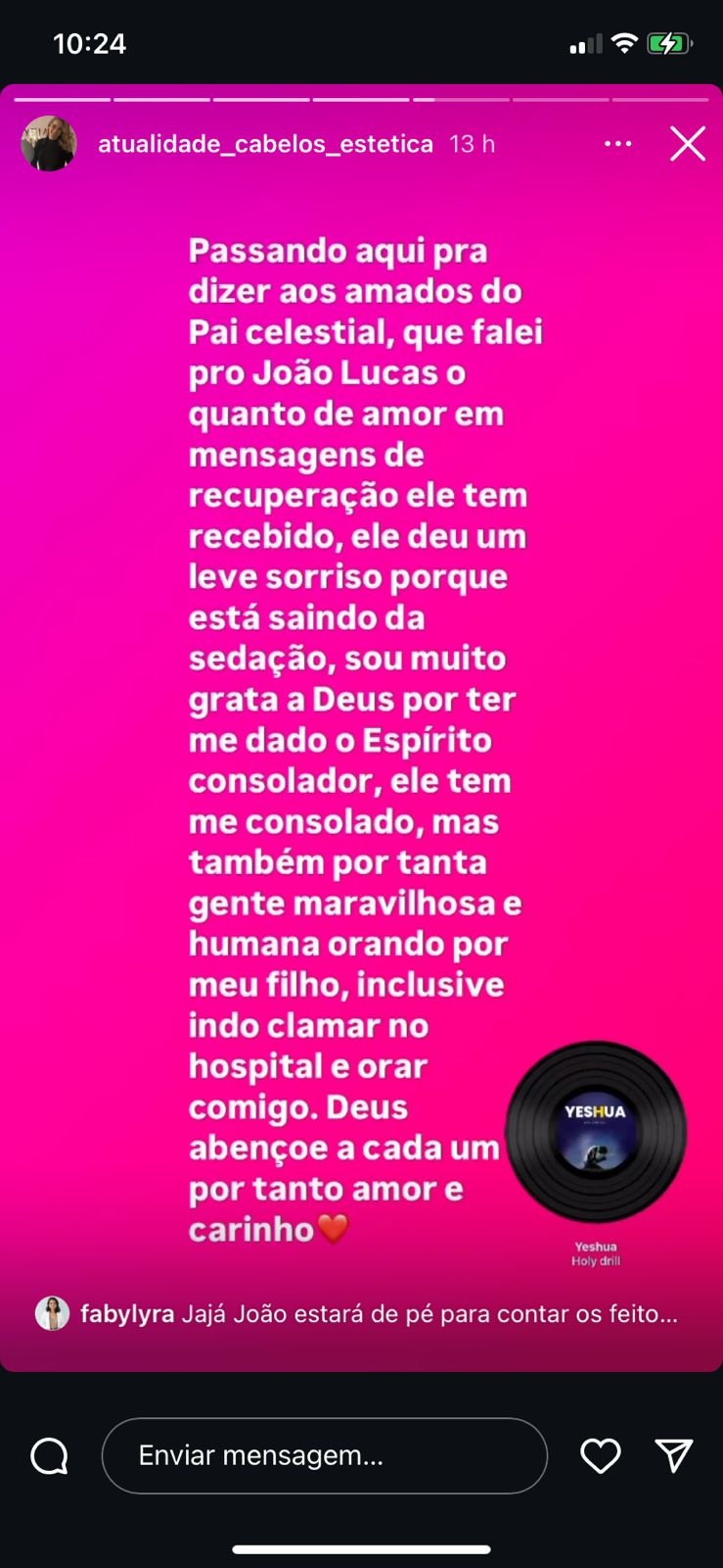 Texto feito e publicado pela mãe de João Lucas, atualizando o estado de saúde do adolescente