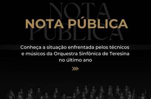 Veja a nota na íntegra clicando aqui. (Foto: Reprodução/Instagram/@sinfonicateresina)