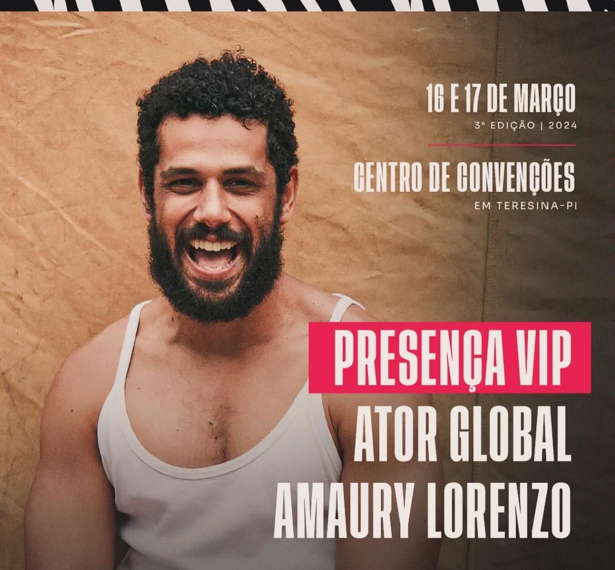 O evento terá presença do ator Amaury Lorenzo