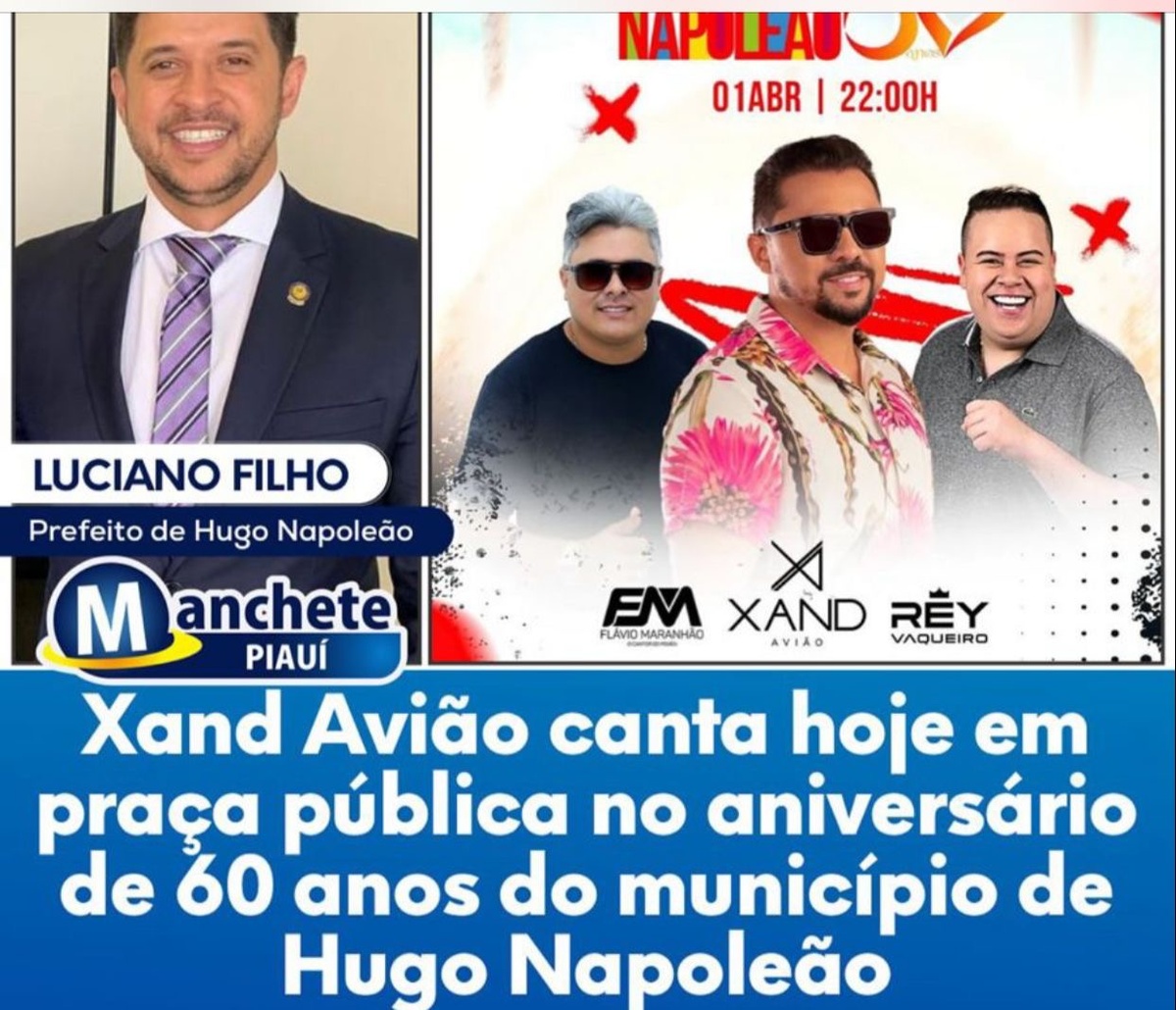 No cartaz primeiro a foto do prefeito e depois da banda que tocou em Hugo Napoleão