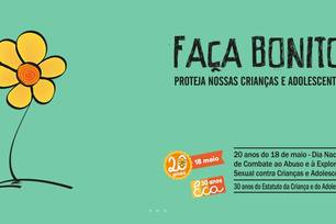 Campanha "Faça Bonito" (Foto: Reprodução/Divulgação)