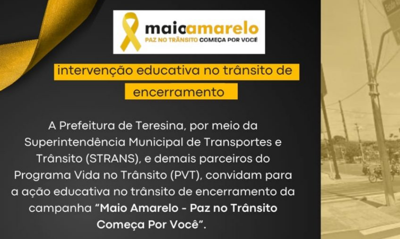 Strans realiza encerramento do Maio Amarelo com ação educativa no ...
