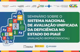 Avaliação Unificada de Deficiência (Foto: Governo do Piauí)