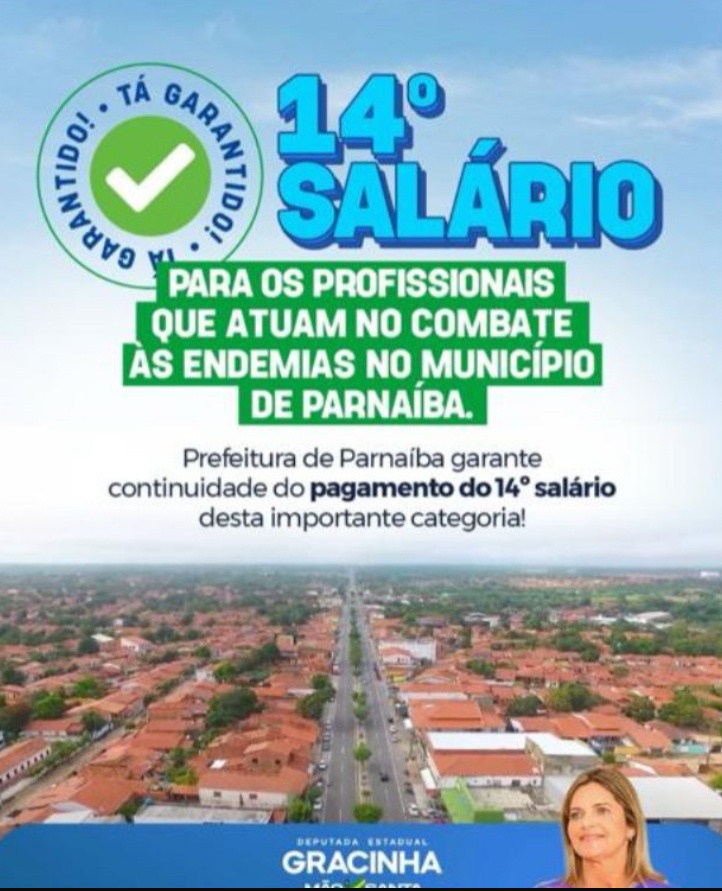 Parnaibano tem o 14o salário. Palavra de Gracinha