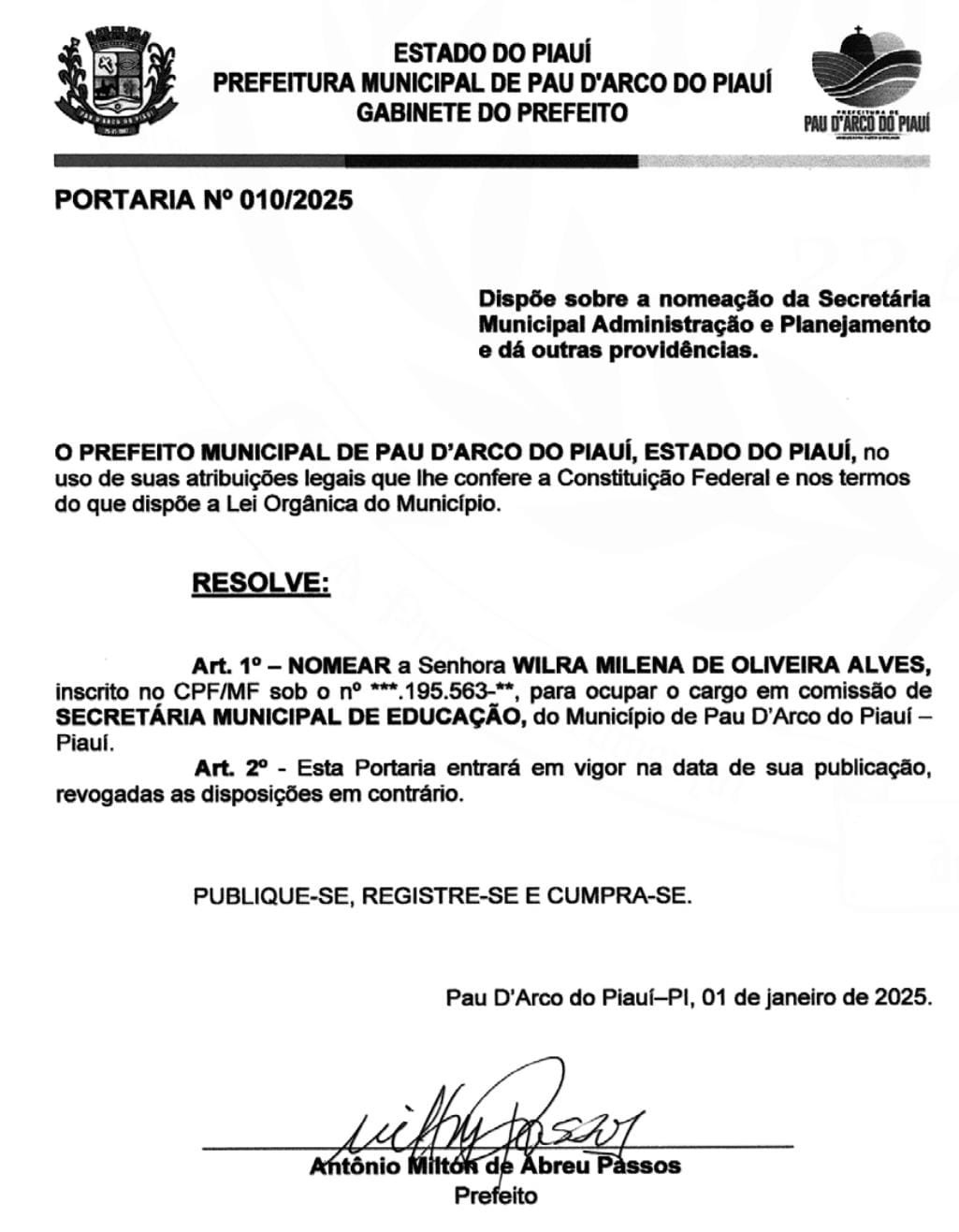 Wirla é Secretária do município, mas ainda recebe do Estado