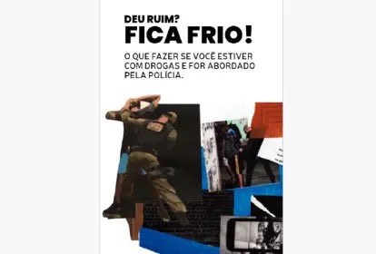 Cartilha ensina a não ser pego com drogas durante abordagem policial
