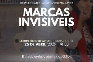 Grupo de Teatro da UESPI apresenta peça “Marcas Invisíveis” (Foto: Divulgação / UESPI)