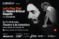 Tuca Andrada traz  "Let's Play That" em homenagem a Torquato Neto a Teresina