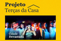 Terças da Casa apresenta Cidade Devastada e Aero em show beneficente