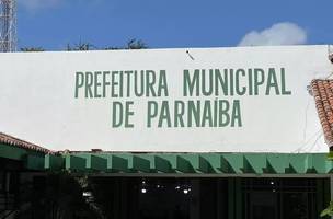 Prefeitura de Parnaíba (Foto: Reprodução)