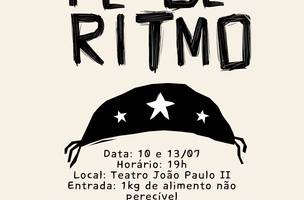 Espetáculo "Pé de Ritmo" (Foto: Ascom FMC)