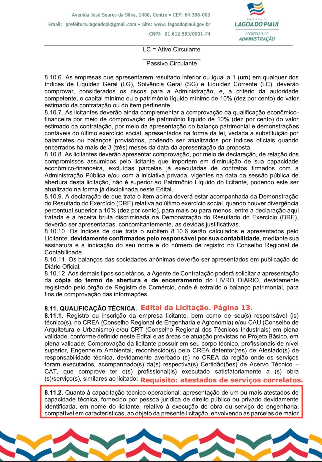 O edital deixou claro o que pode não ter sido cumprido