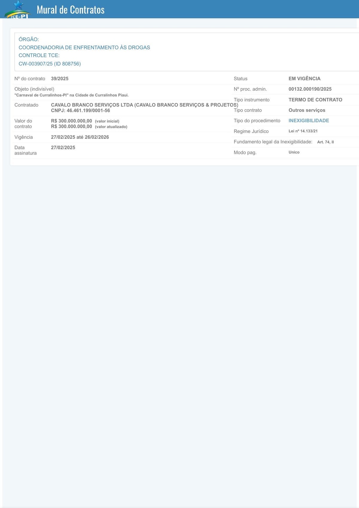 Documento oficial do Contrato nº 39/2025 — Coordenadoria de Enfrentamento às Drogas com a Cavalo Branco Serviços Ltda — valor: R$ 300.000.000,00. Fonte: TCE-PI.