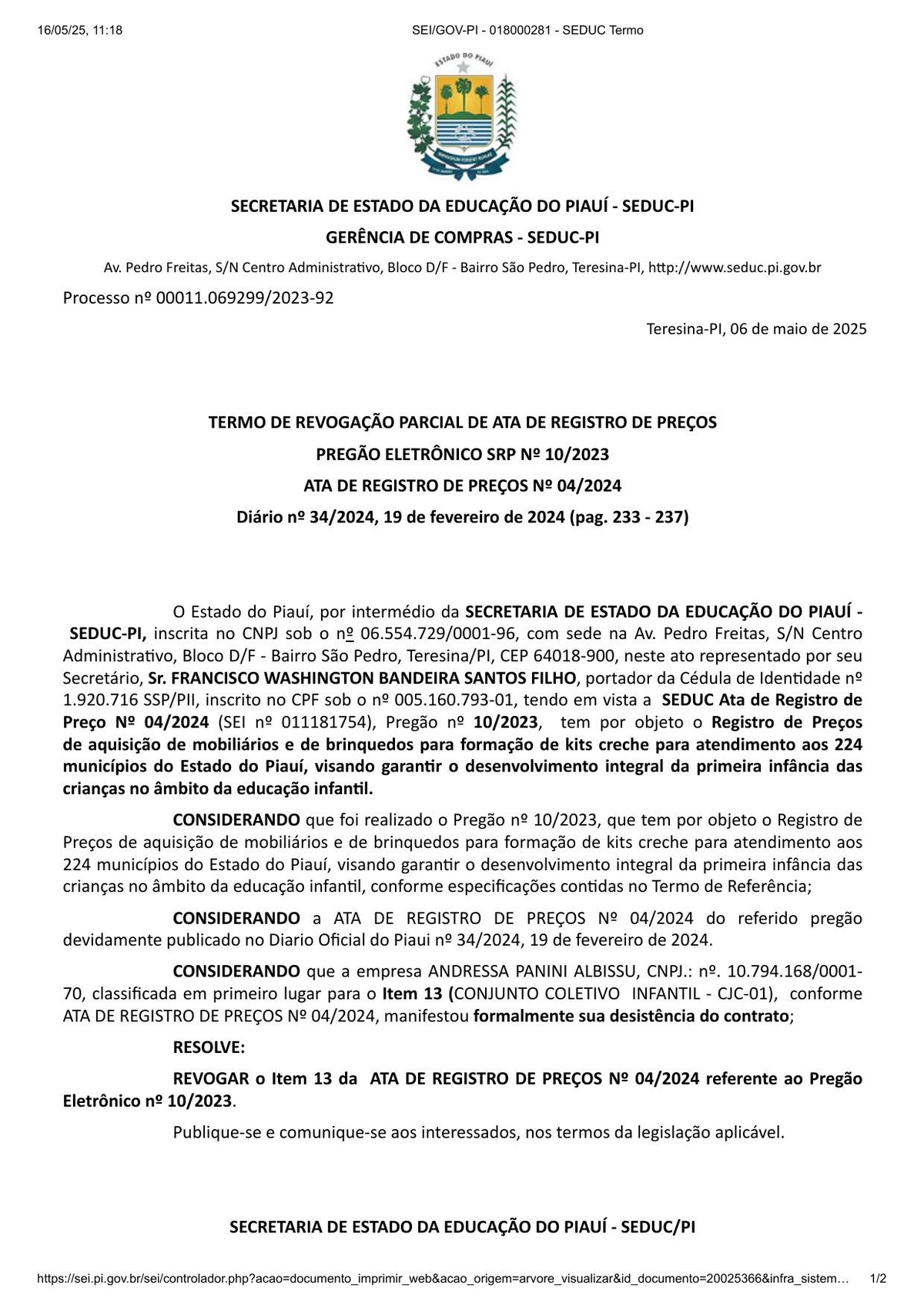 Termo de Revogação Parcial da ARP n.º 04/2024 (SEI 018000281), datado de 06/05/2025. Formaliza a saída de Andressa Panini Albissu após "desistência formal do contrato".