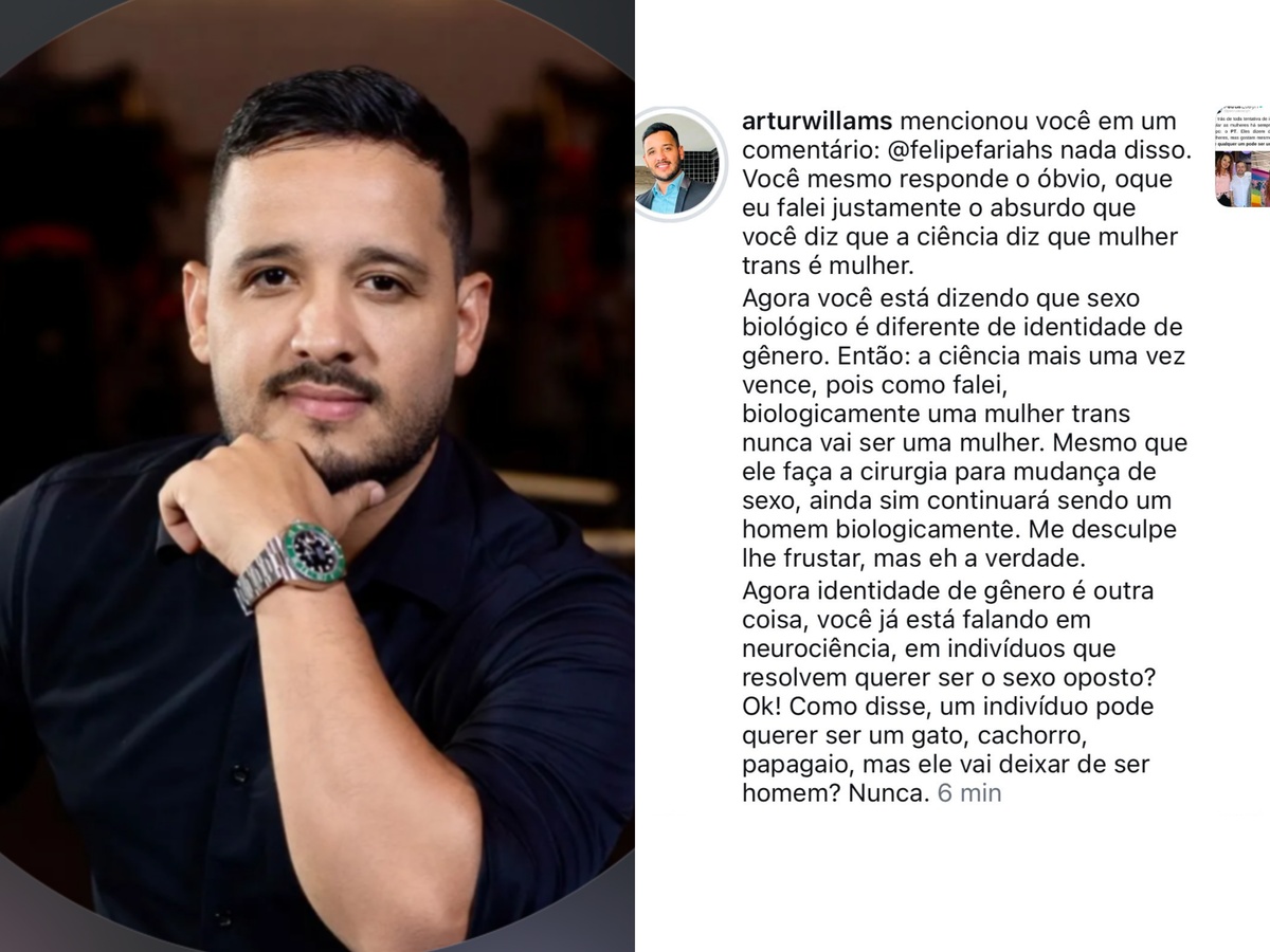 Artur Williams defendeu que mulheres trans nunca serão mulheres