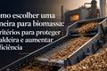 Peneira para biomassa: como proteger a caldeira e ganhar eficiência