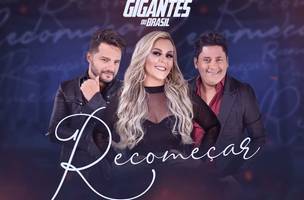 Gigantes do Brasil lança ‘Recomeçar’. Ouça agora! (Foto: -)