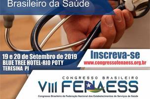 Teresina sedia VIII Congresso Brasileiro FENAESS (Foto: -)