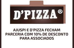 Ajuspi e D'Pizza fecham parceria com 10% de desconto para associados (Foto: -)
