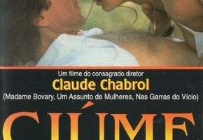 O impactante Ciúme de Claude Chabrol (Foto: -)